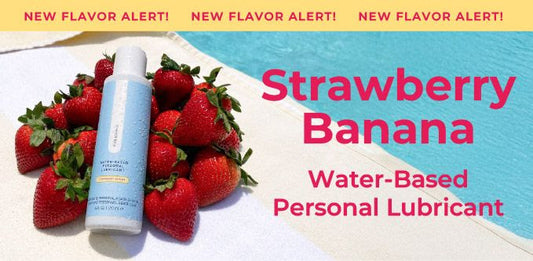 Water-Based Personal Lubricant - Strawberry Banana Personal Moisturizer (Just Like Me)